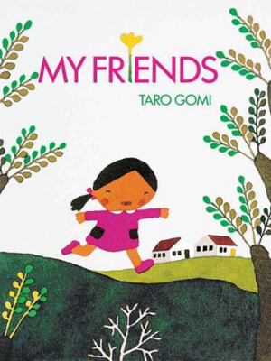My Friends - Board Book By Taro Gomi