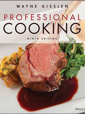 Professional Cooking - 9th Edition By Wayne Gisslen (hardcover)