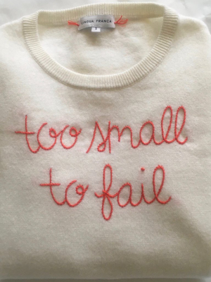 "too Small To Fail"