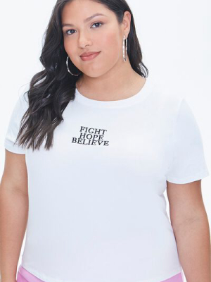 Plus Size Stand Up To Cancer Fight Hope Believe Tee