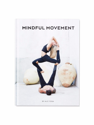 Mindful Movement, A Book By Alo Yoga