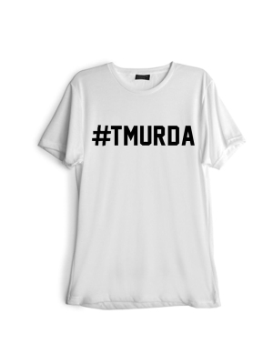 #tmurda [tee]