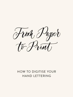 How To Digitalise Your Lettering - E-booklet