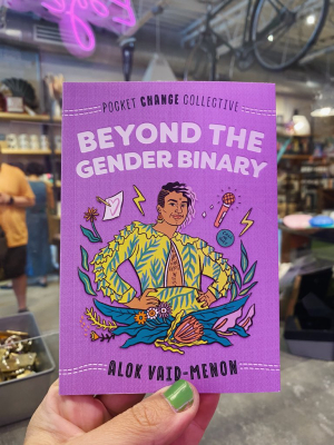 Beyond The Gender Binary