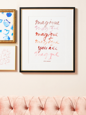 You Are Magique Wall Art