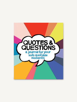 Quotes & Questions