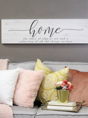 44.09" X 11.81" Home Life Story Quote Oversized Wall Art White - Stratton Home Décor