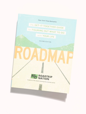 Roadmap: The Get It Together Guide