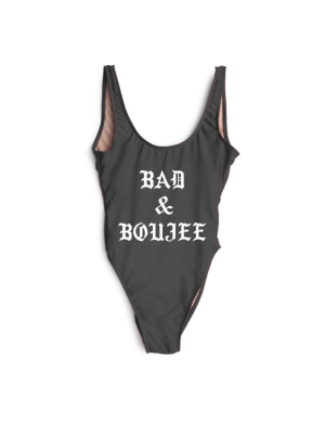 Bad & Boujee [swimsuit]