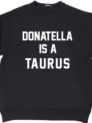 Donatella Is A Taurus