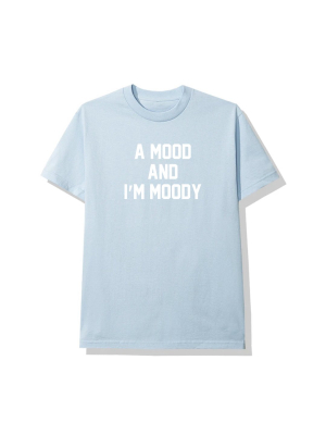 A Mood And I'm Moody [unisex Tee]