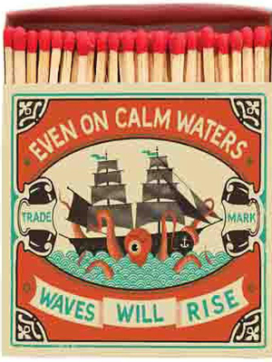 Even On Calm Waters Matchbox