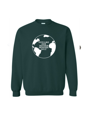 Vote Like Our Mother Depends On It [unisex Crewneck Sweatshirt]