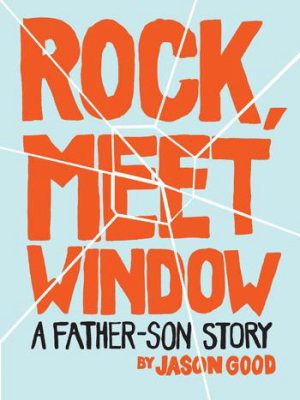 Rock, Meet Window