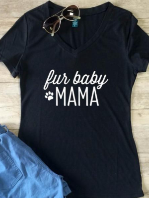 Fur Baby Mama Tshirt