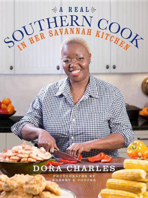 A Real Southern Cook - By Dora Charles (hardcover)