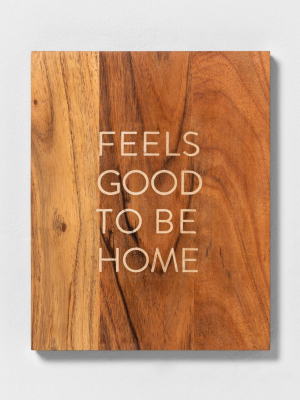 'feels Good To Be Home' Wood Sign - Hearth & Hand™ With Magnolia