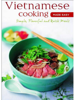 Vietnamese Cooking Made Easy - (learn To Cook) By Periplus Editors (spiral Bound)