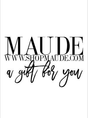 Maude Gift Card