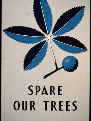 Spare Our Trees Poster