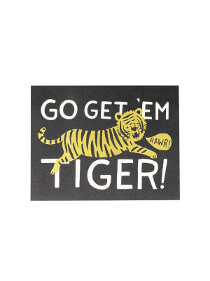 Go Get 'em Tiger Card