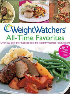 Weight Watchers All-time Favorites - (weight Watchers Cooking) (hardcover)