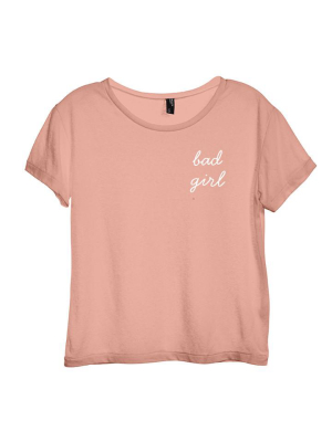 Bad Girl [distressed Women's 'baby Tee']