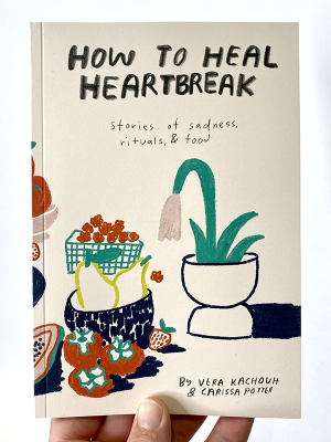 How To Heal Heartbreak Book