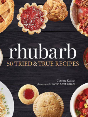 Rhubarb - (nature's Favorite Foods Cookbooks) By Corrine Kozlak (paperback)