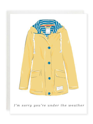 Under The Weateher Rain Jacket Get Well Card - Gs3