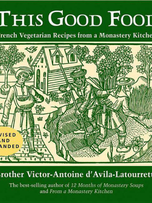 This Good Food - By Victor-antoine D'avila-latourrette (paperback)