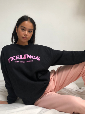 Black Feelings Come And Go Printed Sweatshirt