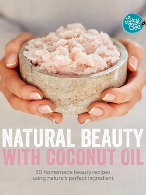 Natural Beauty With Coconut Oil By Lucy Bee