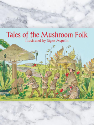 Tales Of The Mushroom Folk