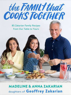 The Family That Cooks Together - By Madeline Zakarian (paperback)