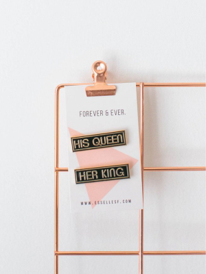 His Queen & Her King Soft Enamel Pin Set