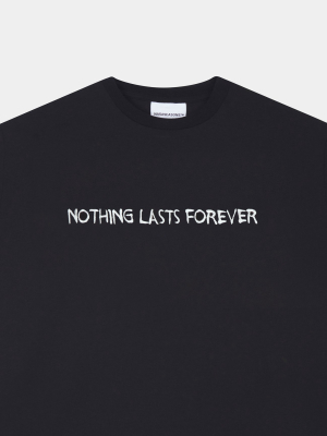 Nothing Lasts Forever T-shirt