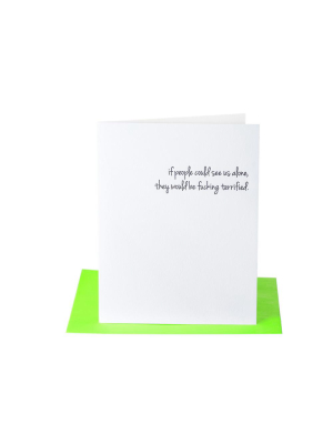 If People Could See Us Alone Greeting Card