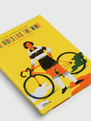 She Rides Like The Wind: The Story Of Alfonsina Strada
