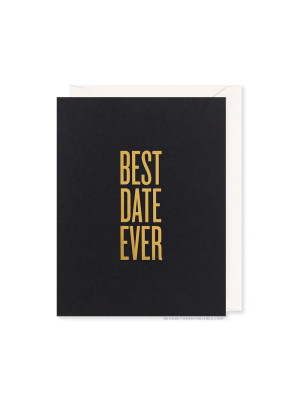 Best Date Ever Card By Rbtl®