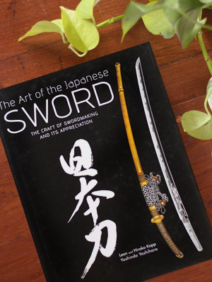 The Art Of The Japanese Sword: The Craft Of Swordmaking And Its Appreciation By Leon And Hiroko Kapp