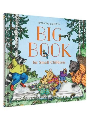 Sylvia Long's Big Book For Small Children  Illustrated By Sylvia Long
