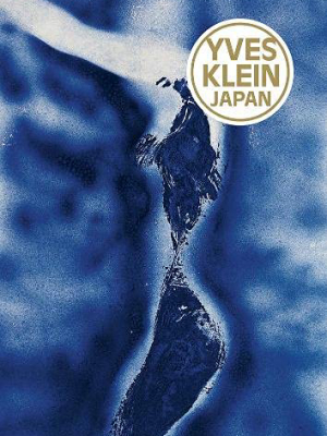 Yves Klein: Japan