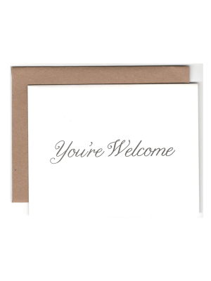 You're Welcome Card