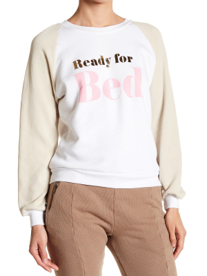 Wildfox Ready For Bed Junior Slogan Sweatshirt