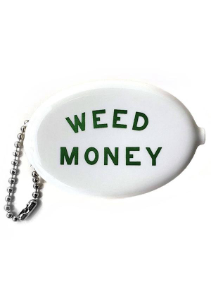 Coin Pouch: Weed Money