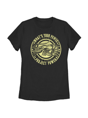 Women's Project Power What's Your Power Pistol Shrimp T-shirt