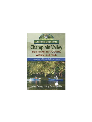 A Paddler's Guide To The Champlain Valley Book