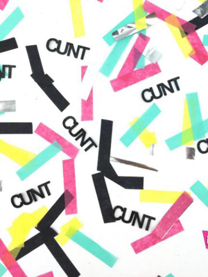 Confetti: Cunt