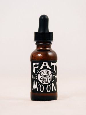 Tooth Cleanse || Fat And The Moon